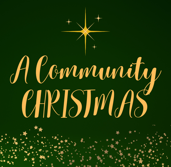 A Community Christmas Celebration- FREE EVENT